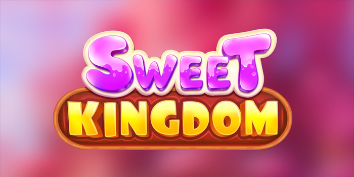 Tips Meraih Kemenangan Jackpot di Slot Sweet Kingdom Tips Meraih Kemenangan Jackpot di Slot Sweet Kingdom