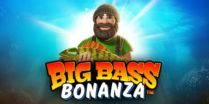 Panduan Slot Big Bass Bonanza Anti Boncos
