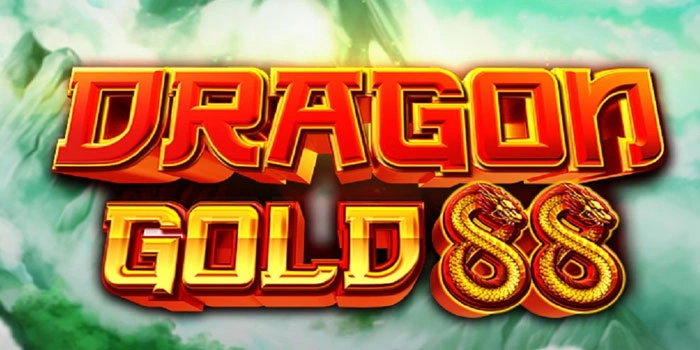 Trik Ampuh Slot Dragon Gold 88 Agar Jackpot Maksimal Tiap Spin